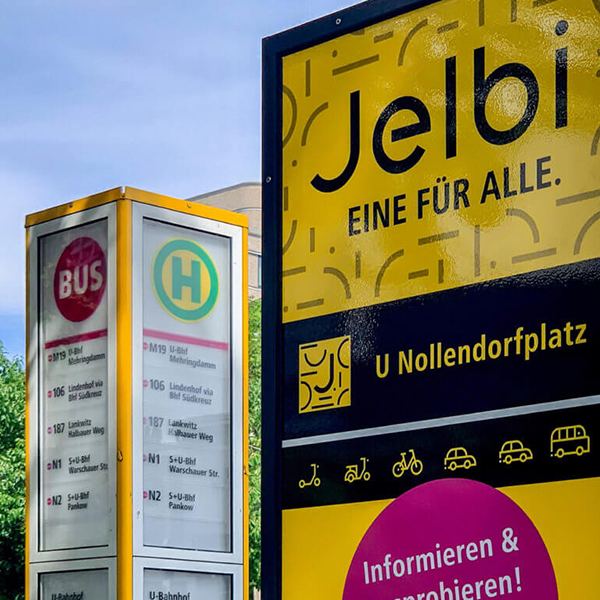 Drucke, Beschilderungen & Beklebungen für Jelbi – Die Mobilitätsstationen der BVG